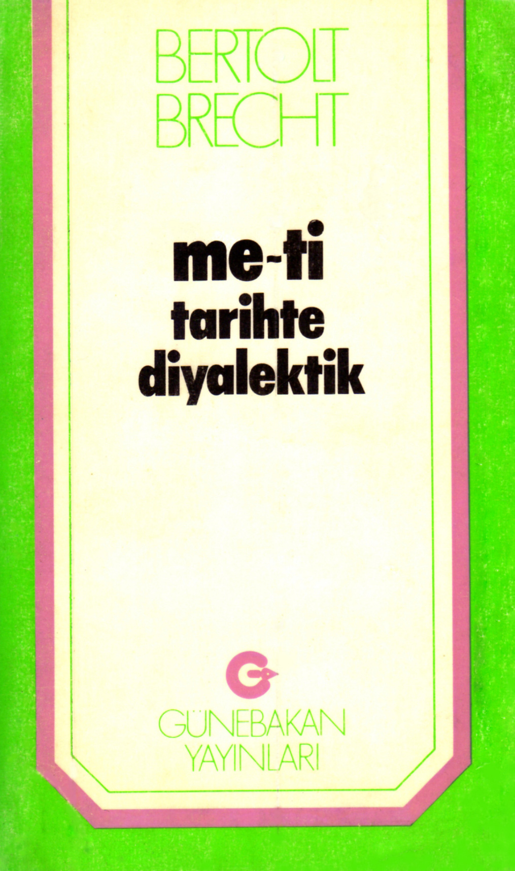 Me-ti: Tarihte Diyalektik PDF – Bertolt Brecht