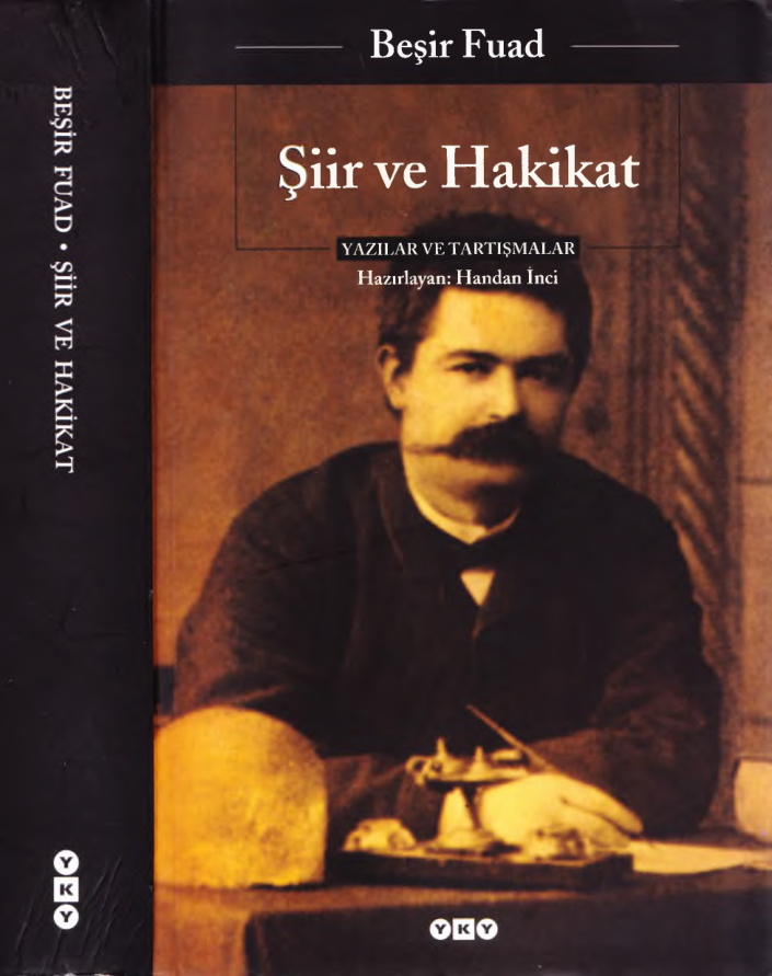 Şiir ve Hakikat: Yazılar ve Tartışmalar PDF - Beşir Fuad (Haz: Handan İnci / YKY) 1 Şiir ve Hakikat: Yazılar ve Tartışmalar