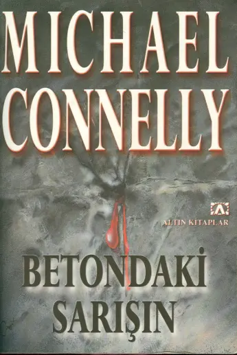 Betondaki Sarışın 1 Michael Connelly Kitap Kapağı