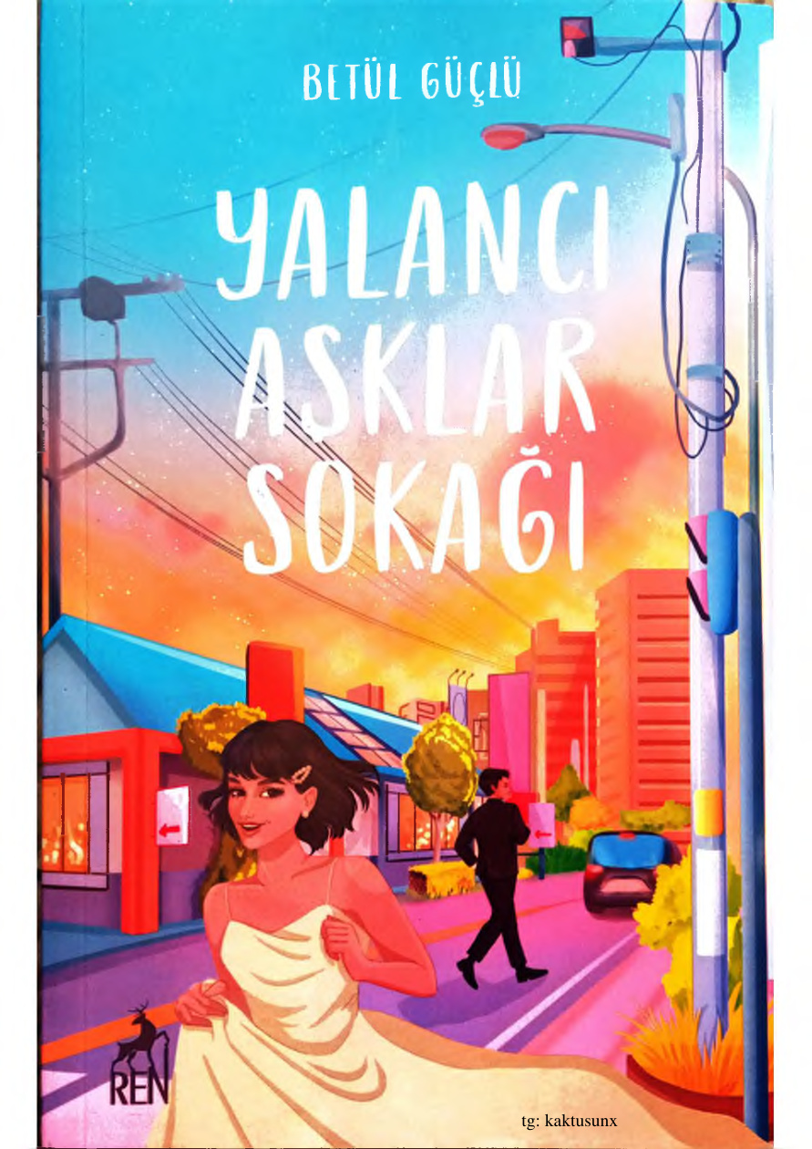 Yalancı Aşklar Sokağı PDF – Betül Güçlü