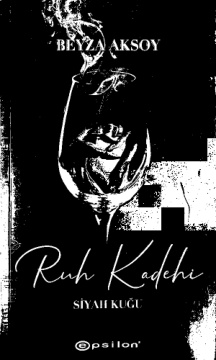 Siyah Kuğu #2: Ruh Kadehi PDF – Beyza Aksoy