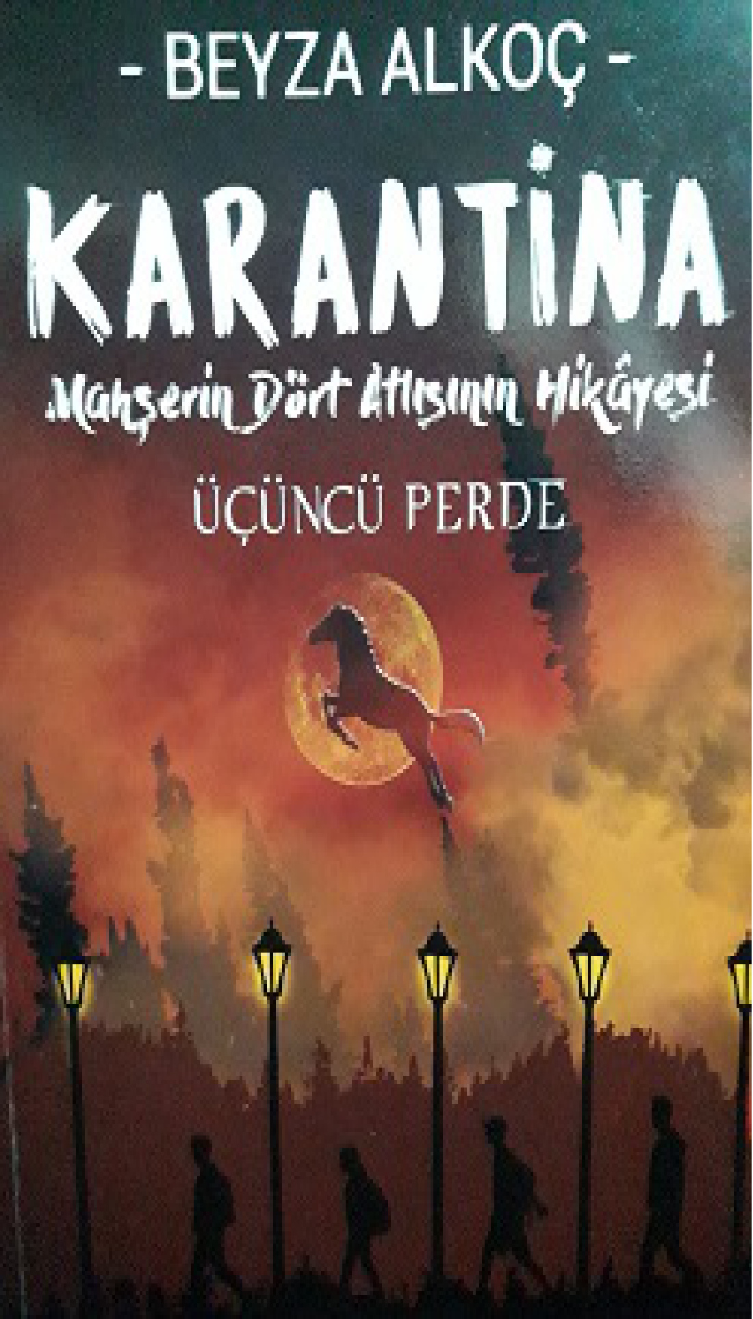 Karantina: 3. Perde PDF – Beyza Alkoç
