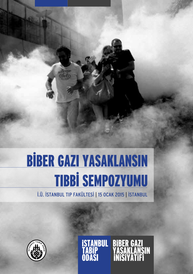 Biber Gazı Yasaklansın Sempozyumu PDF - İstanbul Tabip Odası 1 Biber Gazı Yasaklansın Sempozyumu