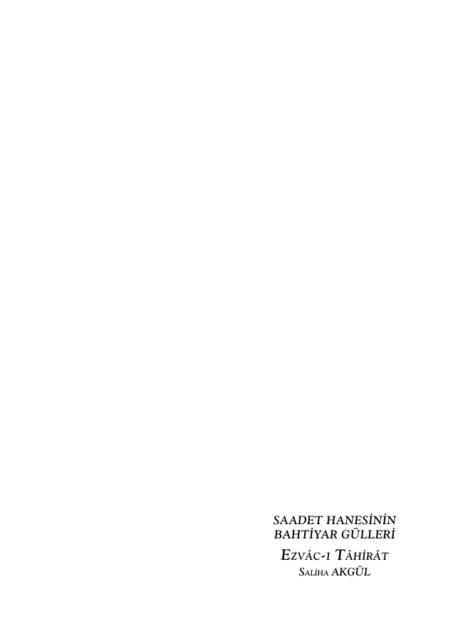 Saadet Hanesinin Bahtiyar Gülleri (Ezvac-ı Tahirat) PDF – Saliha Akgül