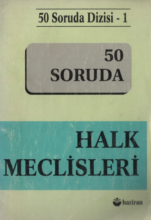 50 Soruda Halk Meclisleri PDF – Kolektif / Haziran Yayınları