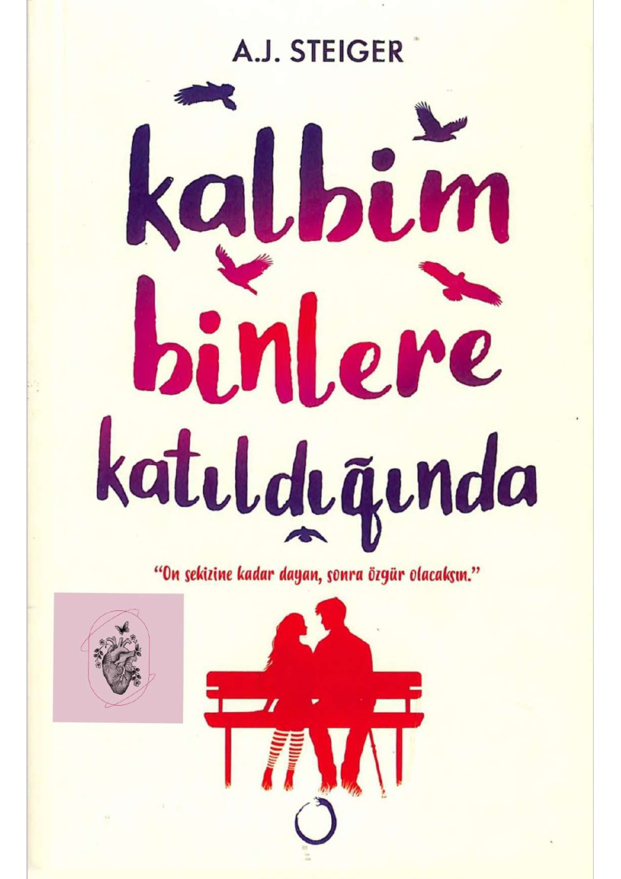 Kalbim Binlere Katıldığında PDF – A. J. Steiger