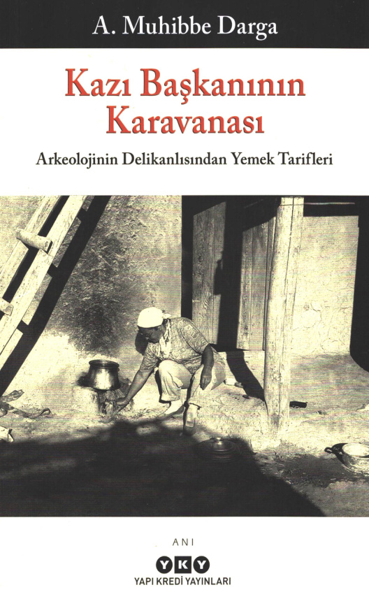 Kazı Başkanının Karavanası PDF – A. Muhibbe Darga