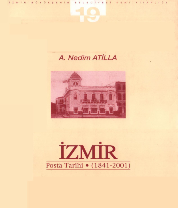 A. Nedim Atilla İzmir Posta Tarihi İBB Yayınları Kitap Kapağı