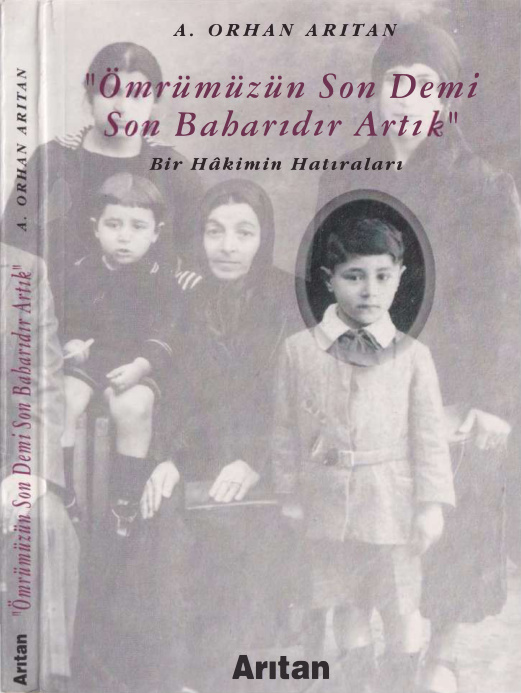 Ömrümüzün Son Demi Son Baharıdır Artık PDF – A. Orhan Arıtan
