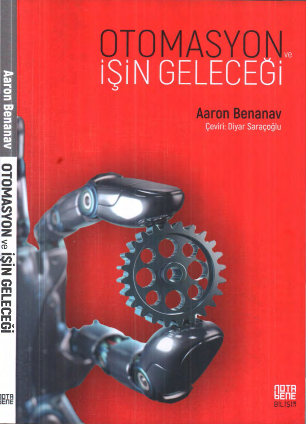 Otomasyon ve İşin Geleceği PDF – Aaron Benanav