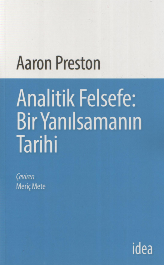 Analitik Felsefe: Bir Yanılsamanın Tarihi PDF – Aaron Preston