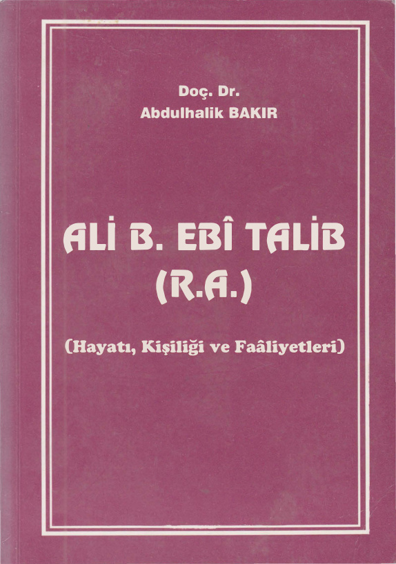 Hz. Ali b. Ebi Talip PDF – Abdulhalik Bakır