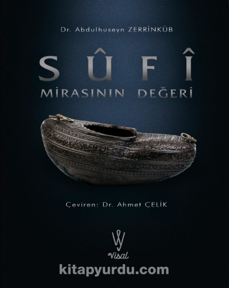 Abdülhüseyin Zerrinkub Sufi Mirasının Değeri Visal Yayınları Kitap Kapağı