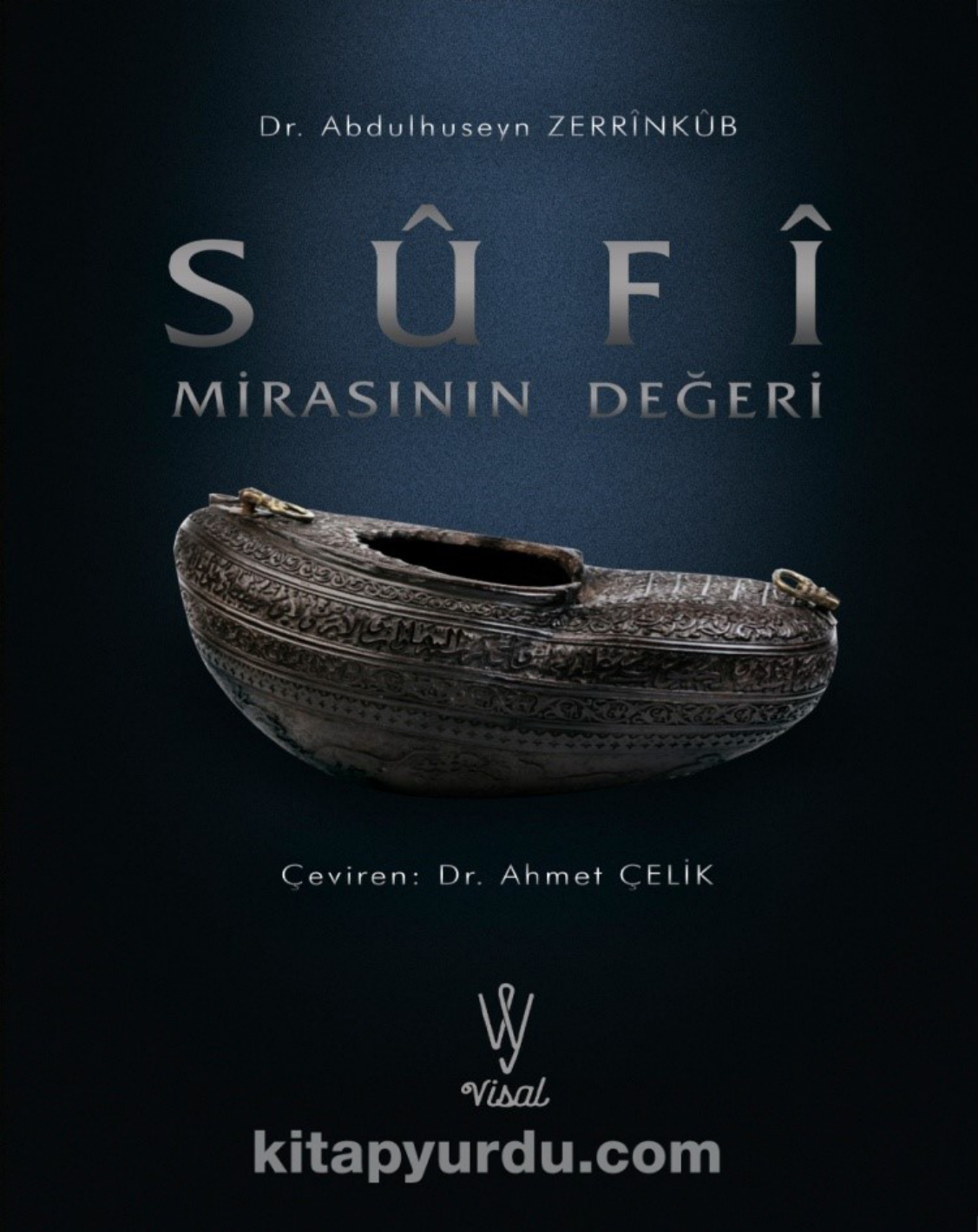 Sufi Mirasının Değeri PDF – Abdülhüseyin Zerrinkub