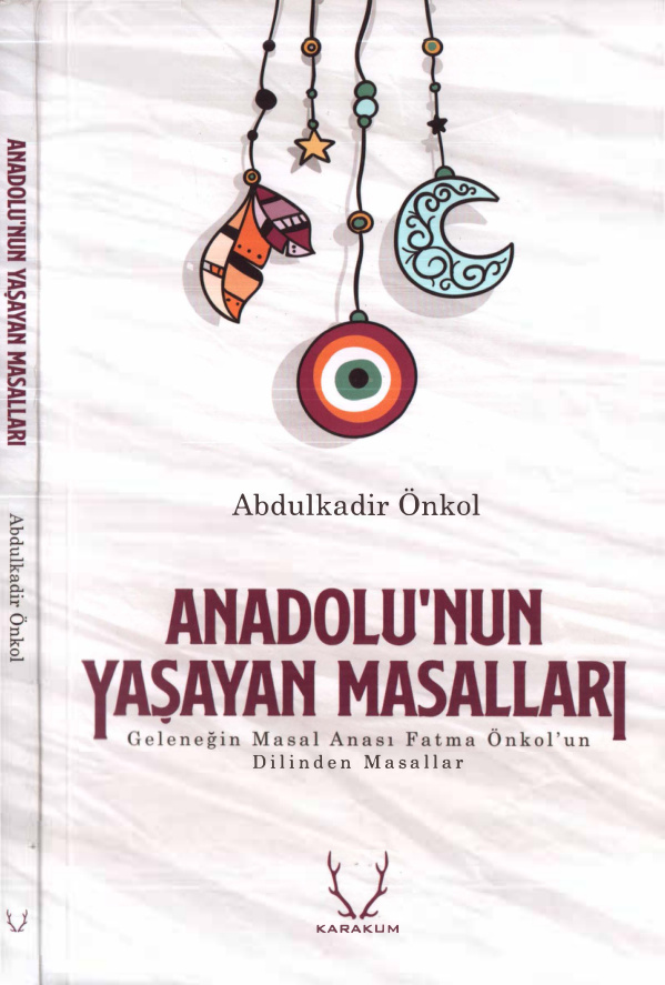 Anadolu’un Yaşayan Masalları PDF – Abdulkadir Önkol