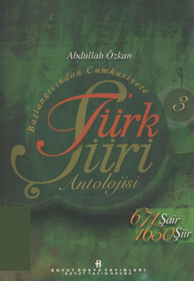 Başlangıcından Cumhuriyete Türk Şiiri Antolojisi Cilt III PDF – Abdullah Özkan