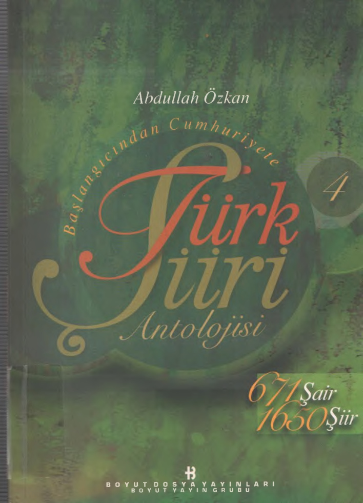 Başlangıcından Cumhuriyete Türk Şiiri Antolojisi Cilt IV PDF – Abdullah Özkan