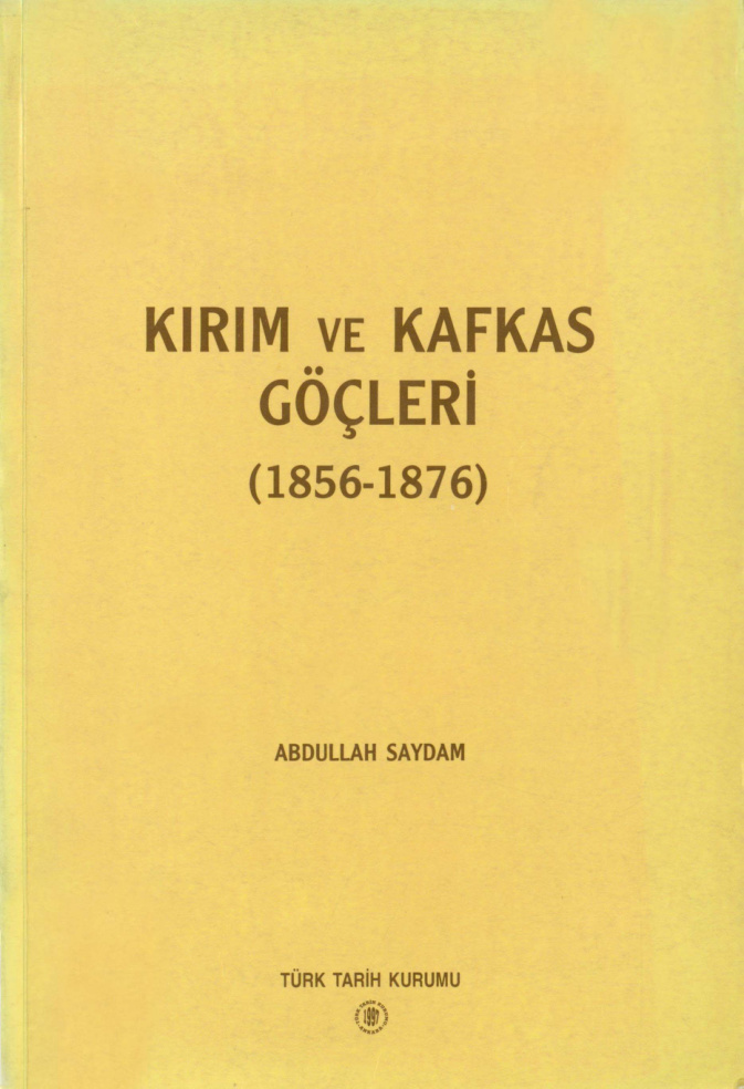 Kırım ve Kafkas Göçleri (1856-1876) PDF – Abdullah Saydam