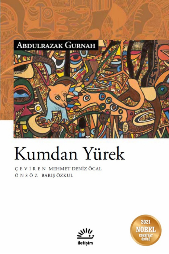 Abdulrazak Gurnah Kumdan Yürek İletişim Yayınları Kitap Kapağı