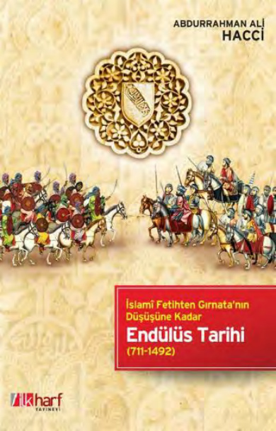 Endülüs Tarihi (711-1492) PDF – Abdurrahman Ali Hacci