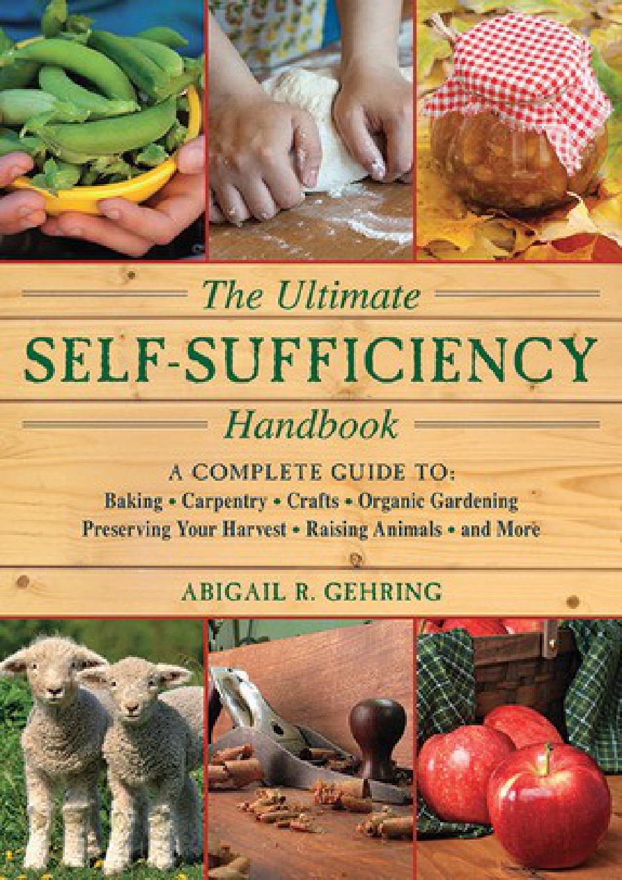 The Ultimate Self-Sufficiency Handbook PDF – Abigail R. Gehring