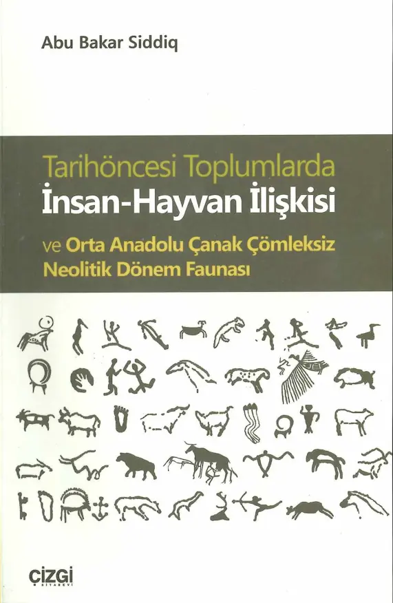Tarihöncesi Toplumlarda İnsan-Hayvan İlişkisi PDF – Abu Bakar Siddiq