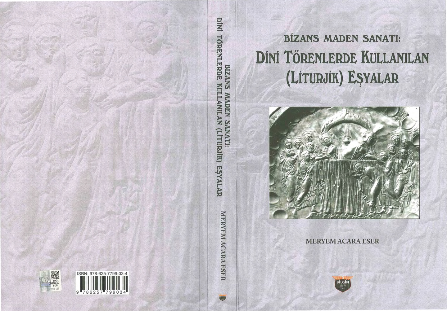 Bizans Maden Sanatı: Dini Törenlerde Kullanılan Liturjik Eşyalar PDF – Acara Eser