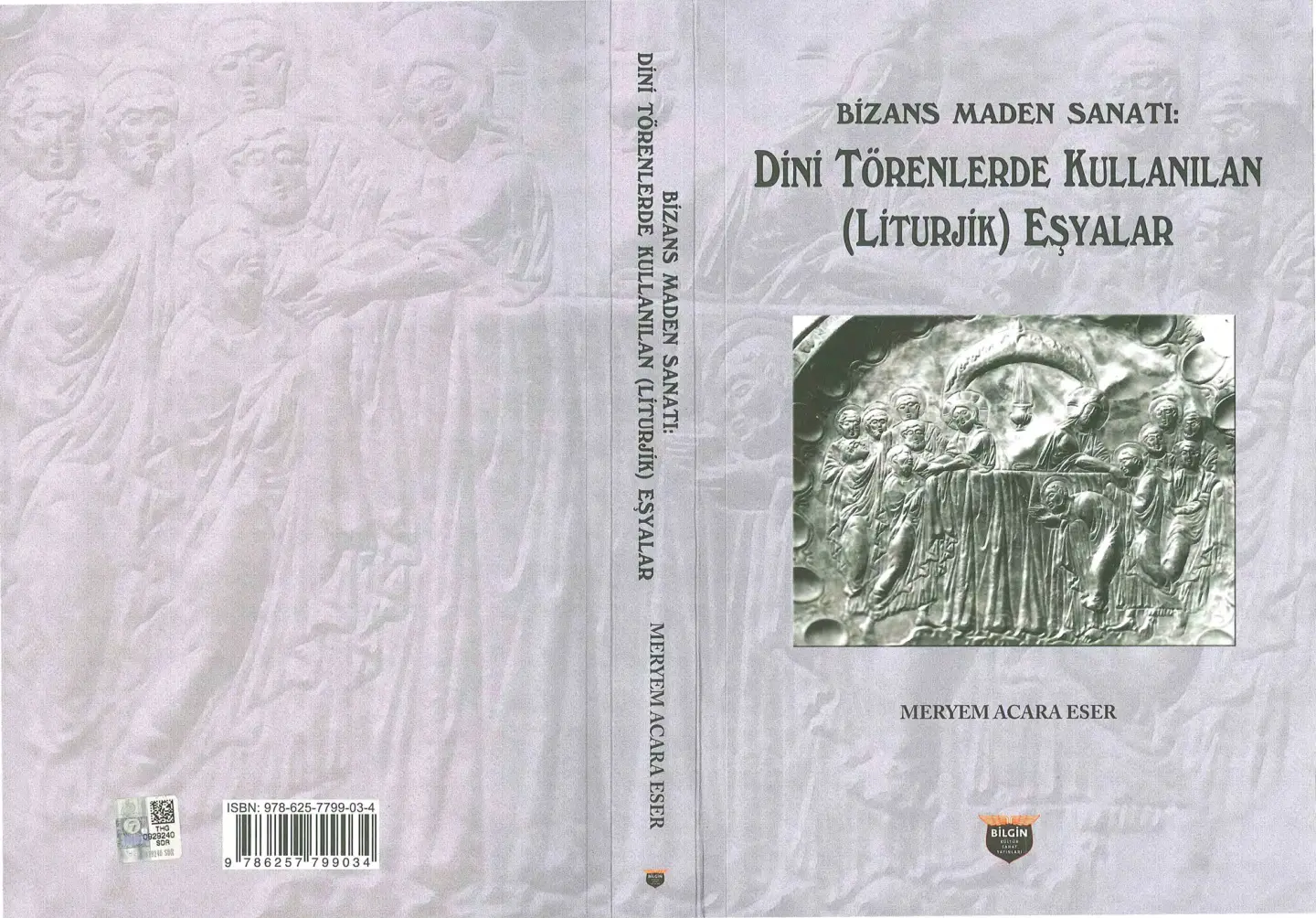 Bizans Maden Sanatı: Dini Törenlerde Kullanılan Liturjik Eşyalar PDF – Acara Eser