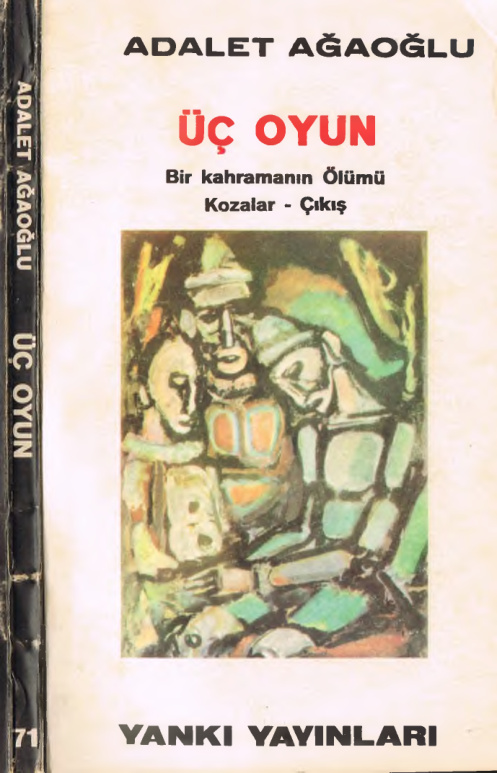 Oyunları 1 (Üç Oyun: Bir Kahraman, Kozalar, Çıkış) PDF – Adalet Ağaoğlu