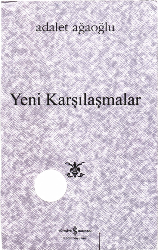 Yeni Karşılaşmalar PDF – Adalet Ağaoğlu