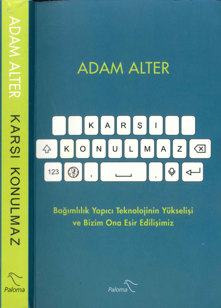 Karşı Konulmaz PDF – Adam Alter