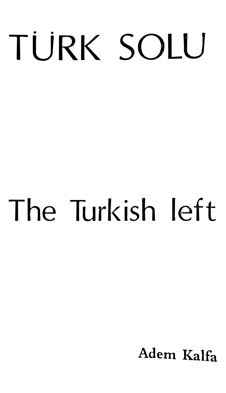Türk Solu Dünü Bugünü PDF – Adem Kalfa (Mihri Belli)