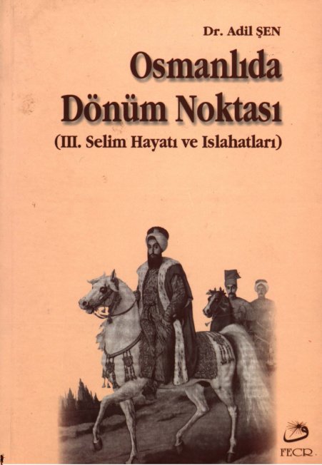 Osmanlıda Dönüm Noktası PDF – Adil Şen