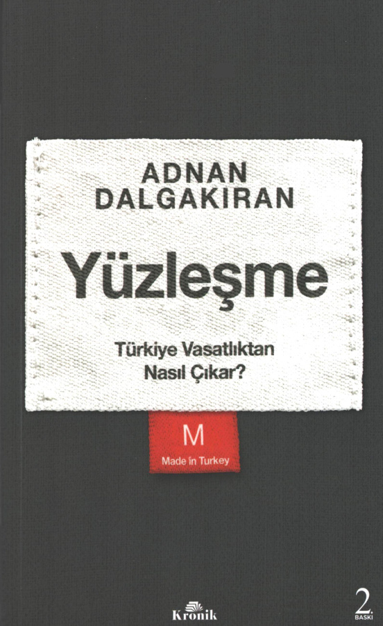 Yüzleşme (Türkiye Vasatlıktan Nasıl Çıkar ) PDF – Adnan Dalgakıran