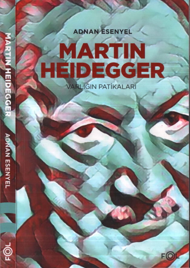Martin Heidegger Varlığın Patikaları PDF – Adnan Esenyel