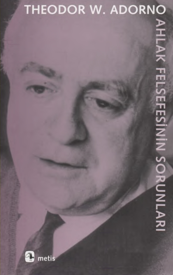 Ahlak Felsefesinin Sorunları PDF – Theodor W. Adorno