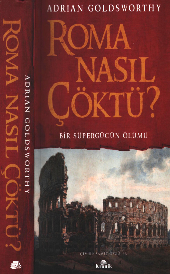 Roma Nasıl Çöktü PDF – Adrian Goldsworthy