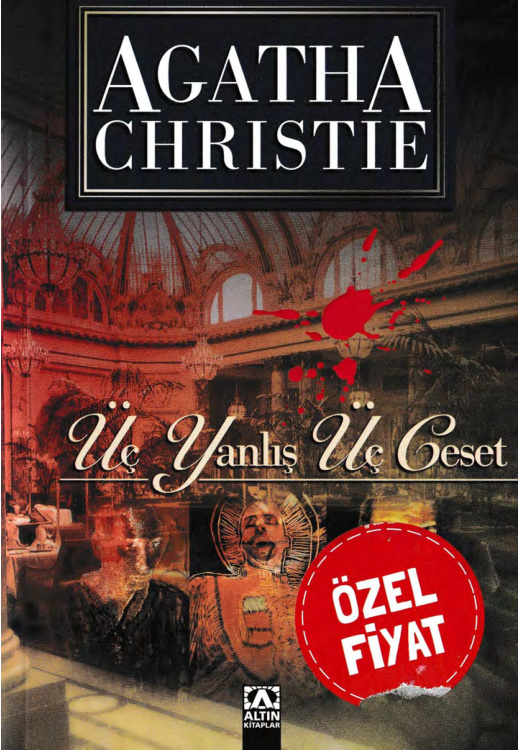 Agatha Christie Üç Yanlış Üç Ceset Poirot Bilir Hikori Dikori Dok Altın Kitaplar Kitap Kapağı