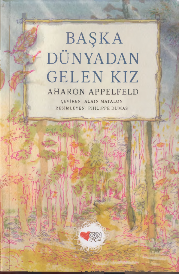 Aharon Appelfeld Başka Dünyadan Gelen Kız Can Yayınları Kitap Kapağı