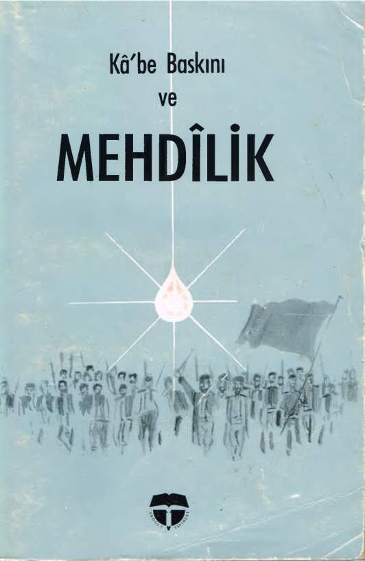 Kabe Baskını ve Mehdilik PDF – Ahmed Faruk