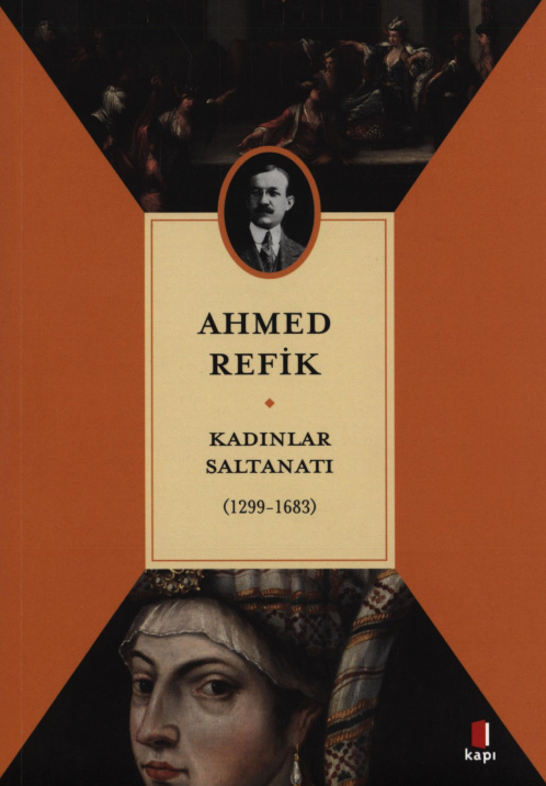 Kadınlar Saltanatı (1299-1683) PDF – Ahmed Refik