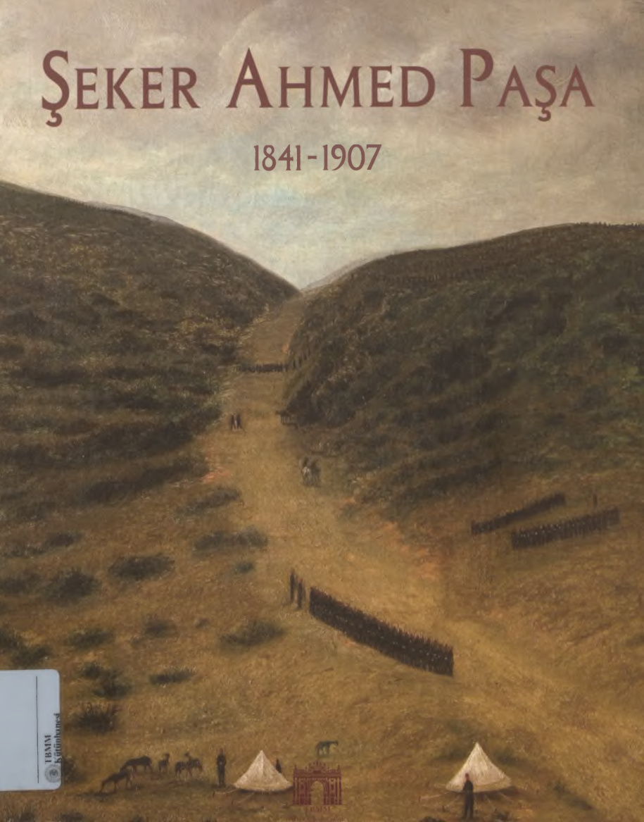Şeker Paşa 1841-1907 PDF – Ahmed Şeker Paşa