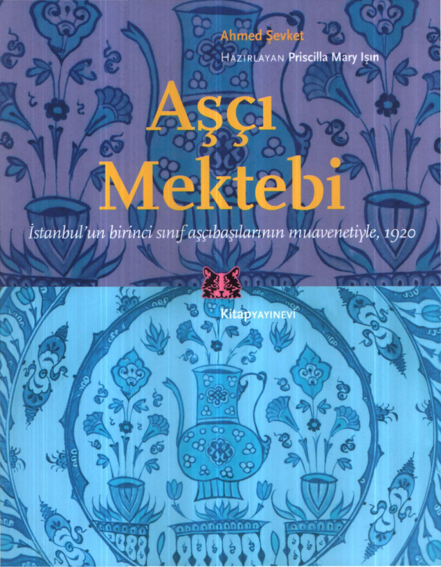 Ahmed Şevket Aşçı Mektebi Kitap Yayınevi Kitap Kapağı