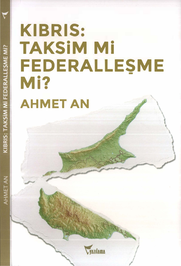 Kıbrıs: Taksim mi Federalleşme mi PDF – Ahmet An