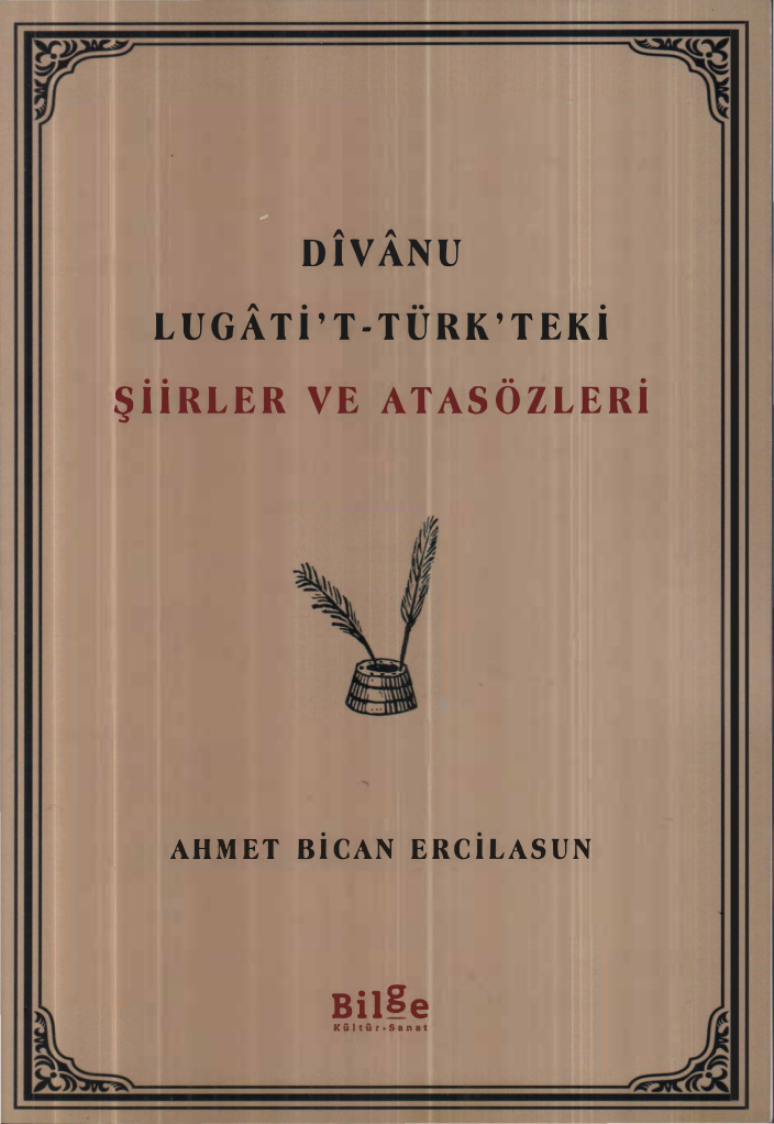 Divanu Lugati’t-Türk’teki Şiirler ve Atasözleri PDF – Ahmet Bican Ercilasun