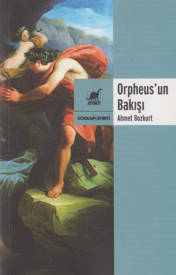 Orheus’un Bakışı PDF – Ahmet Bozkurt