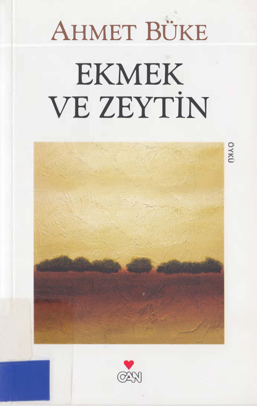 Ekmek ve Zeytin PDF – Ahmet Büke