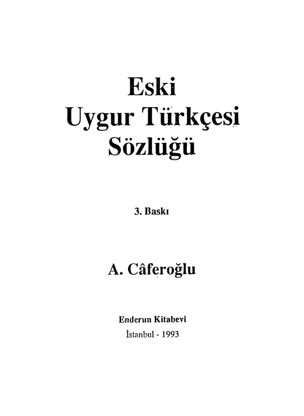 Eski Uygur Türkçesi Sözlüğü PDF – Ahmet Caferoğlu