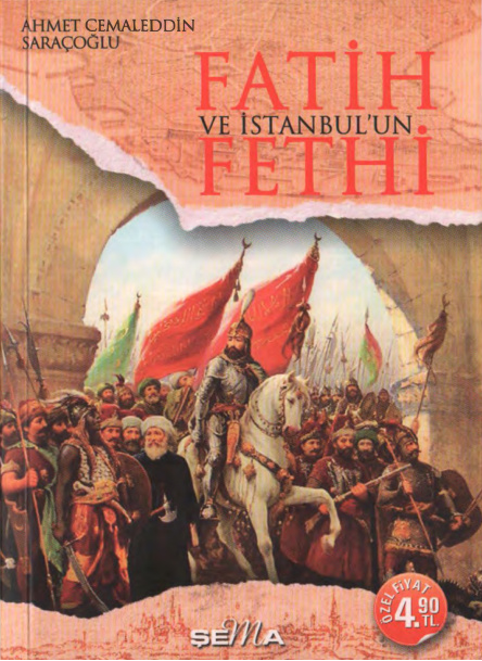 Fatih ve İstanbul’un Fethi PDF – Ahmet Celaleddin Saraçoğlu