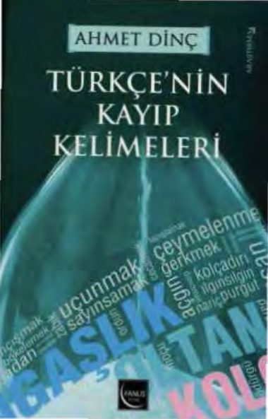 Türkçe’nin Kayıp Kelimeleri PDF – Ahmet Dinç